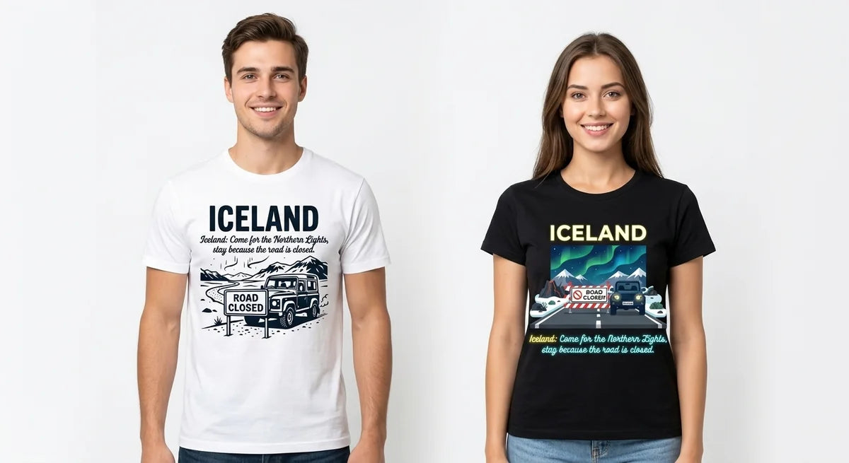 Iceland Souvenir T-Shirt | "Come for Northern Lights, Stay Because Road is Closed" | Funny Travel Tee