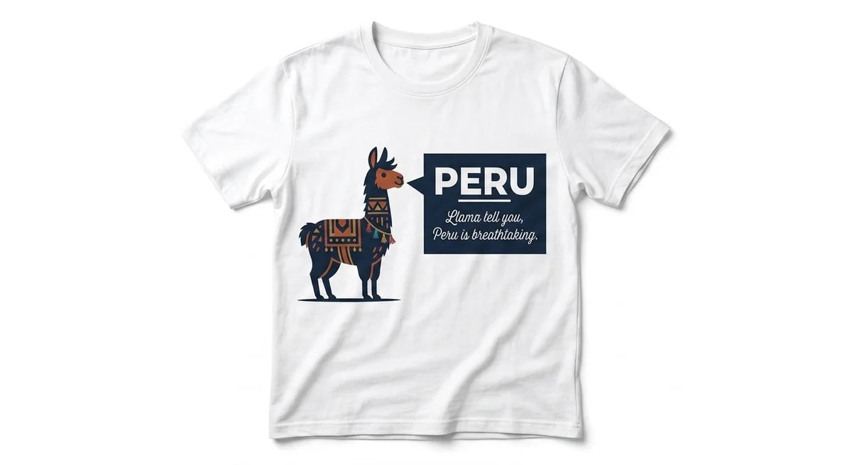 Llama Tell You Peru Is Breathtaking T-Shirt | Funny Peru Souvenir Tee | Travel Gift for Hikers