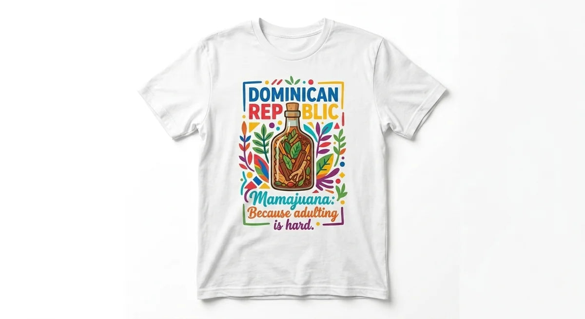 Dominican Republic Mamajuana T-Shirt | Funny Caribbean Vacation Tee | "Because Adulting Is Hard" Graphic Shirt