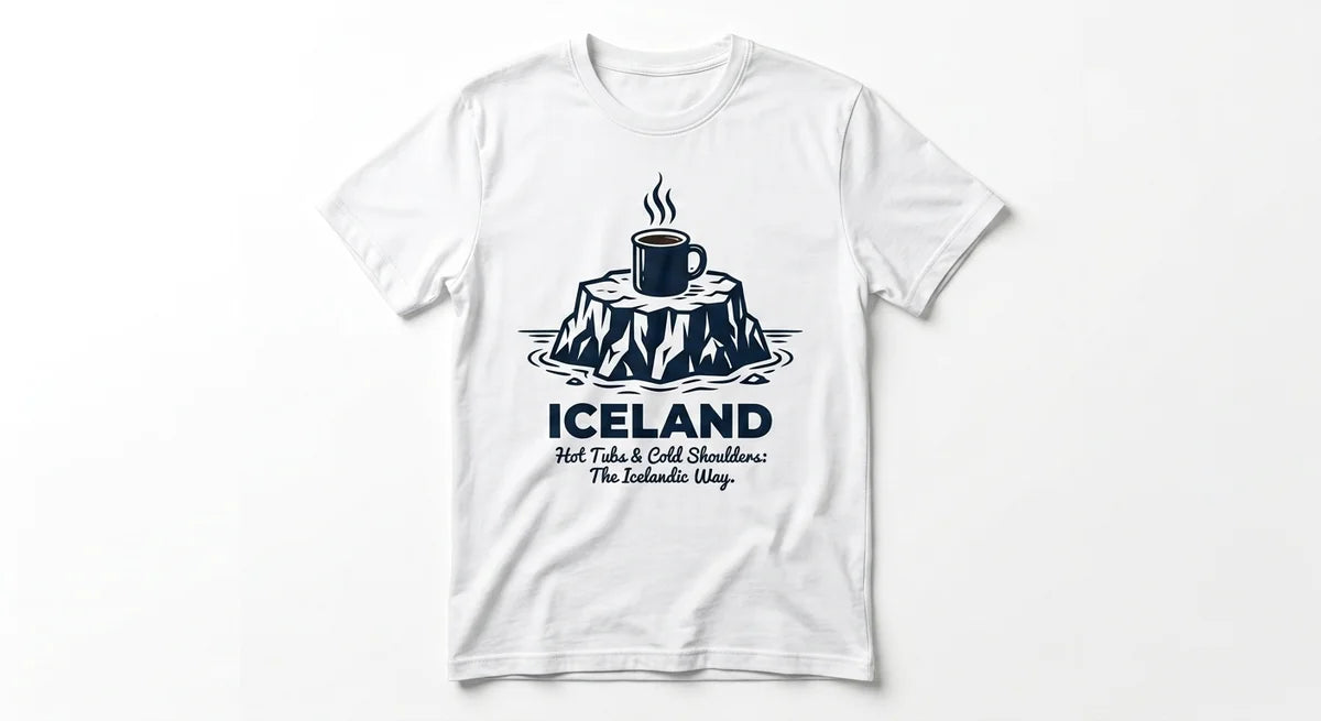 Iceland Souvenir T-Shirt | Hot Tubs & Cold Shoulders Graphic Tee | Funny Icelandic Travel Apparel